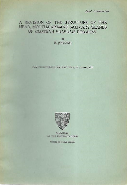 Jobling, B. - A revision of the structure of the head, mouth-parts and salivary glands of <i>Glossina palpalis</i> Rob.-Desv.
