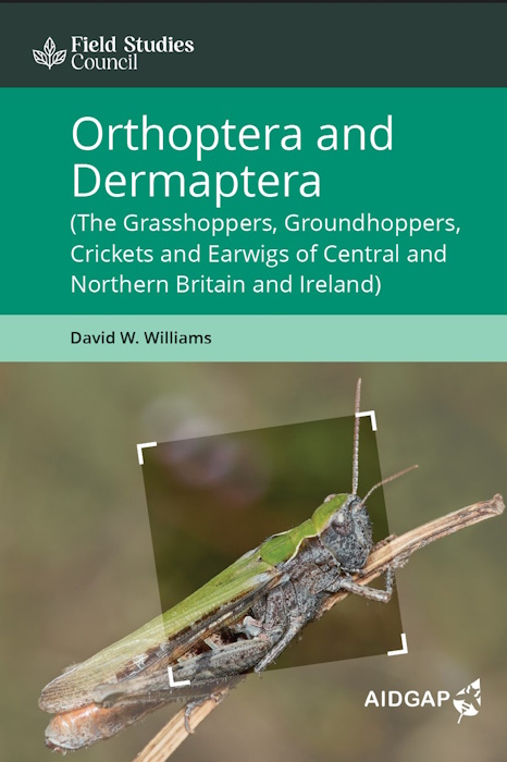 Williams, D.W. - Orthoptera and Dermaptera (The Grasshoppers, Groundhoppers, Crickets and Earwigs of Central and Northern Britain and Ireland)