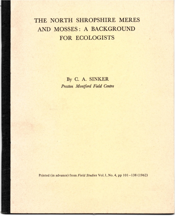 Sinker, C.A. - North Shropshire Meres and Mosses: A background for Ecologists