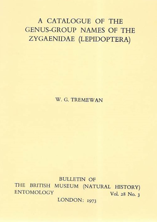 Tremewan, W.G. - A Catalogue of the Genus-group Names of the Zygaenidae (Lepidoptera)