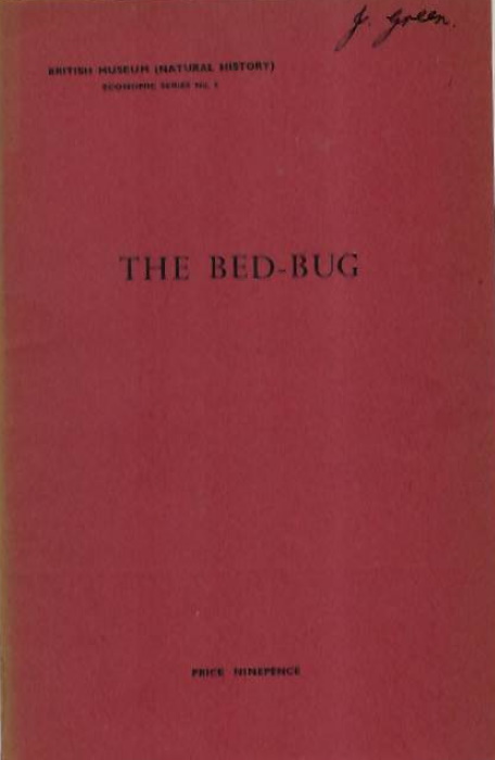 British Museum (Natural History) - The Bed-bug its habits and life history and how to deal with it