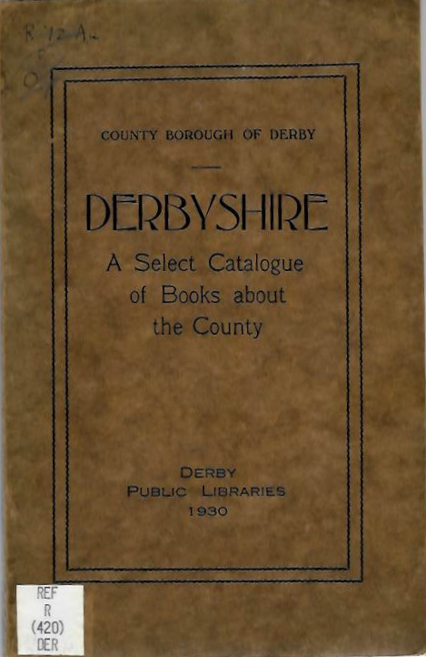 Ormerod, James - Derbyshire: A Select Catalogue of Books about the County
