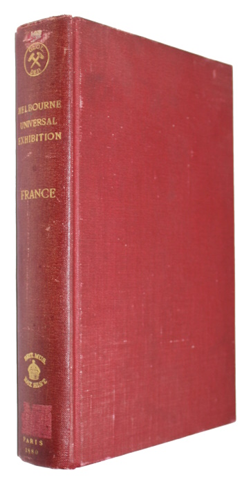 The Ministry of Public Works - Melbourne Universal Exhibition, 1880. France: Notices on the Designs, Models and Works Pertaining to the Services of the 