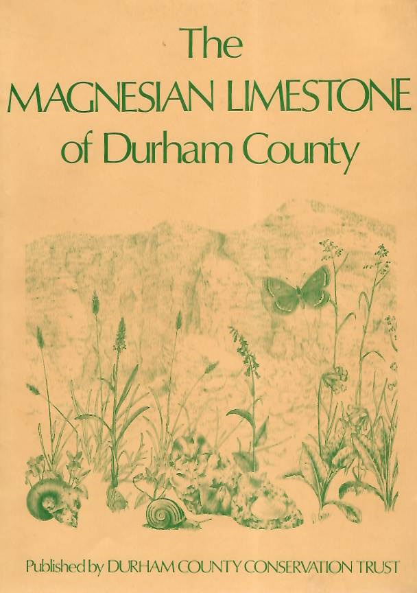 Dunn, T.D. (Ed.) - The Magnesian Limestone of Durham County