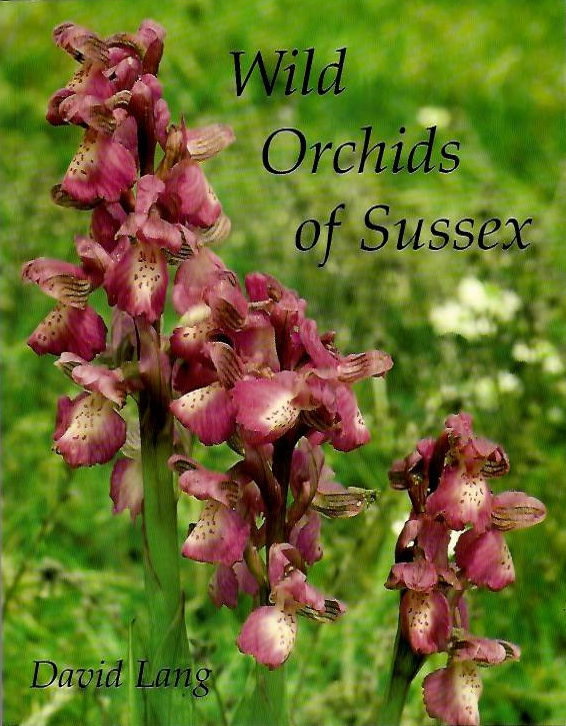 Lang, D. - Wild Orchids of Sussex