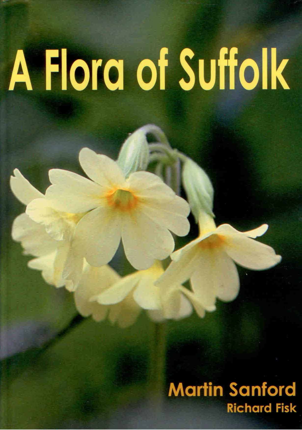 Sanford, M.; Fisk, R. - A Flora of Suffolk