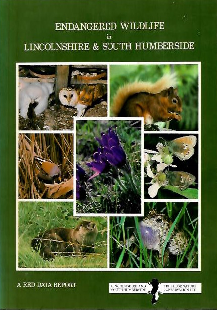 Smith, A.E. (Ed.) - Endangered Wildlife in Lincolnshire & South Humberside: A Red Data Report