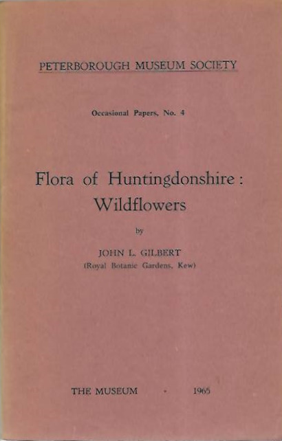 Gilbert, J.L. - Flora of Huntingdonshire: Wildflowers