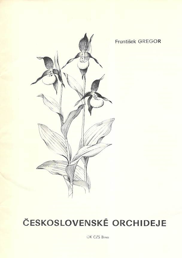 Gregor, Frantiek - Atlas Perokreseb Ceskoslovenskych Orchideji (Ceskoslovenesk Orchideje) [Czechoslovak Orchids in Pen-and-Ink Drawings | Tschechoslowakische Orchideen in Federzeichnungen]