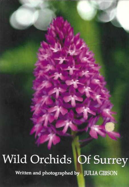 Gibson, J. - Wild Orchids of Surrey