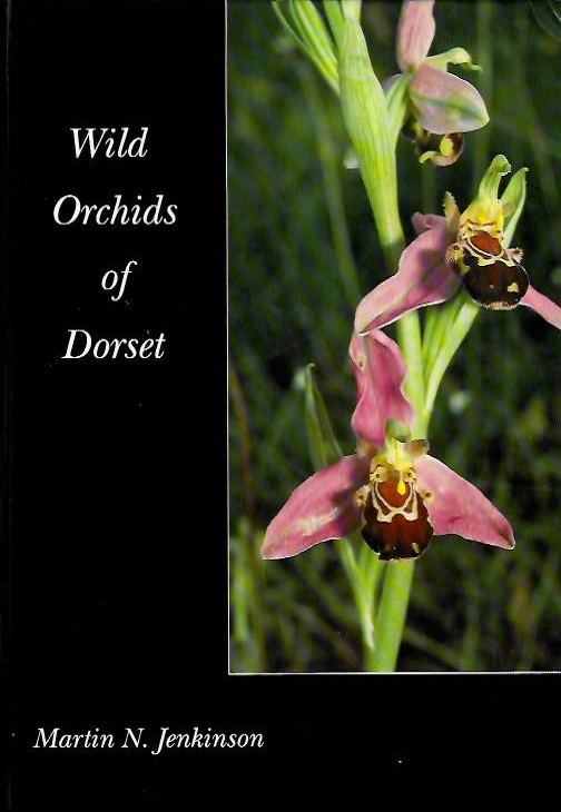 Jenkinson, M.N. - Wild Orchids of Dorset