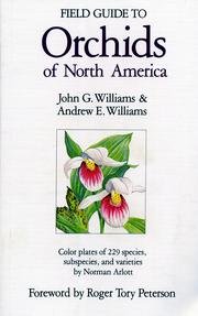 Williams, J.G.; Williams, A.E. - Field Guide to Orchids of North America
