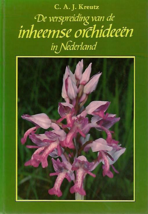 Kreutz, C.A.J. - De verspreiding van de inheemse orchideen in Nederland