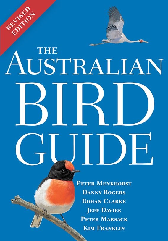 Menkhorst, P.; Rogers, D.; Clarke, R.; Davies, J.; Marsack, P.; Franklin, K. - The Australian Bird Guide