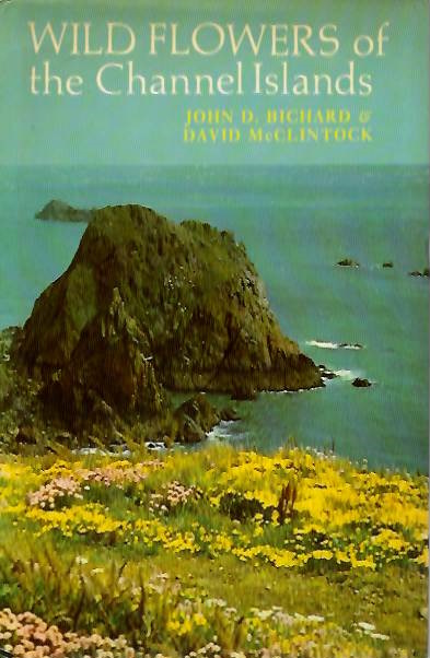 Bichard, J.D.; McClintock, D. - Wild Flowers of the Channel Islands