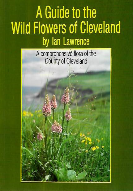 Lawrence, I. - A Guide to the Wild Flowers of Cleveland: A Comprehensive flora of the County of Cleveland