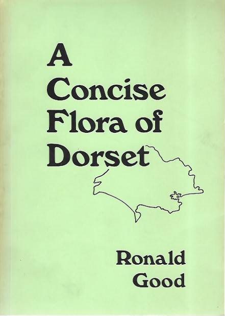 Good, R. - A Concise Flora of Dorset