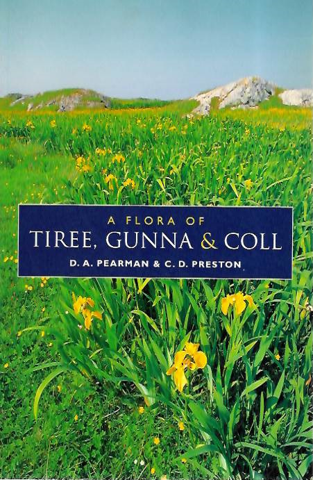 Pearman, D.A.; Preston, C.D. - A Flora of Tiree, Gunna & Coll