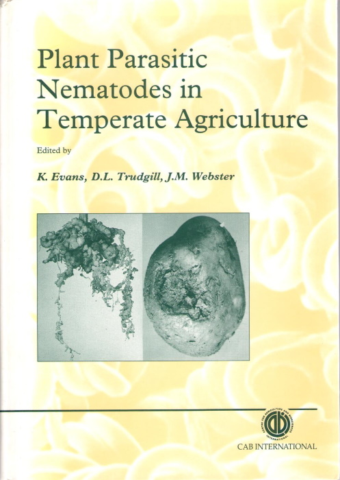 Evans, K.; Trudgill, D.L.; Webster, J.M. (Eds) - Plant Parasitic Nematodes in Temperate Agriculture