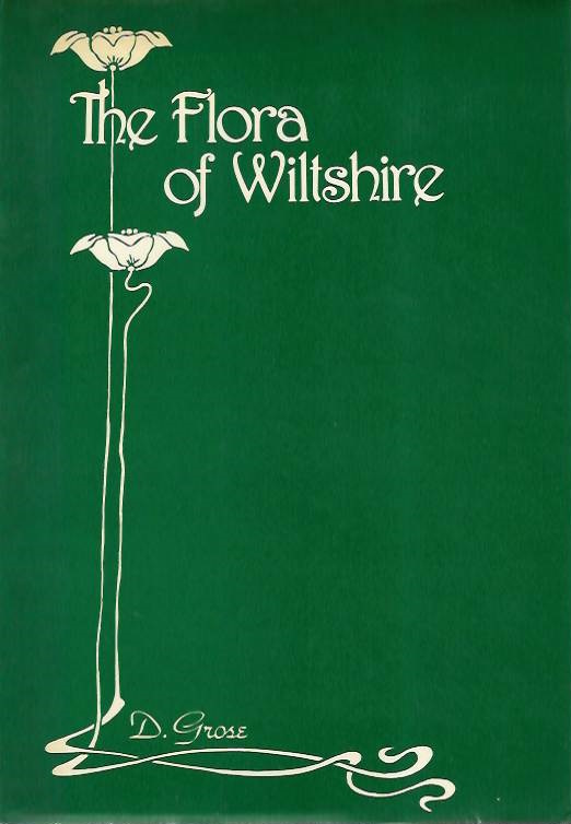 Grose, D. - The Flora of Wiltshire