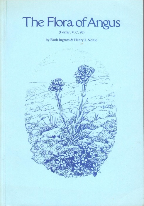 Ingram, R.; Noltie, H.J. - The Flora of Angus: (Forfar, V.C. 90)