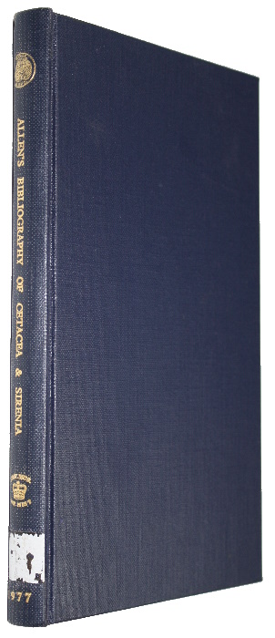 Allen, J.A. - Preliminary List of Works and Papers Relating to the Mammalian Orders Cete & Sirenia (1495-1840)