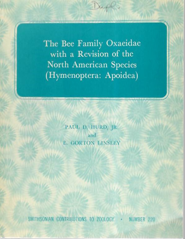 Hurd, P.D.; Linsley, E.G. - Bee family Oxaeidae with a revision of the North American species (Hymenoptera: Apoidea)