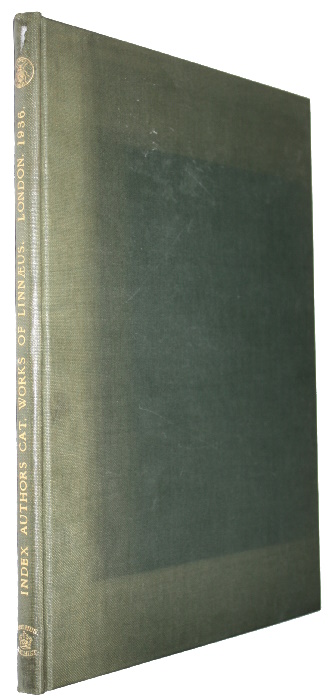 [Sherborn, C.D.] - An Index to the Authors (other Than Linnaeus) Mentioned in the Catalogue of the Works of Linnaeus Preserved in the Libraries of the British Museum Second Edition, 1933