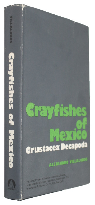 Villalobos, A. - Crayfishes of Mexico (Crustacea: Decapoda)