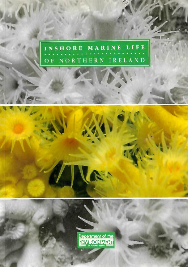 Erwin, D.G.; Picton, B.E.; Connor, D.W.; Howson, C.M.; Gilleece, P.; Bouges, M.J. - Inshore Marine Life of Northern Ireland