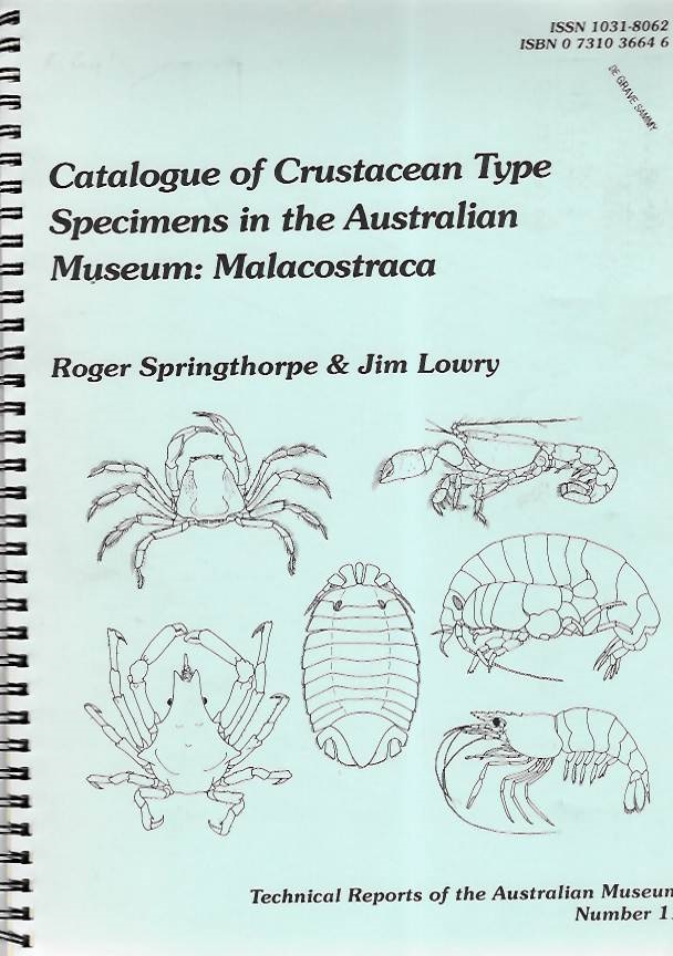 Springthorpe, R.; Lowry, J. - Catalogue of Crustacean Type Specimens in the Australian Museum: Malacostraca