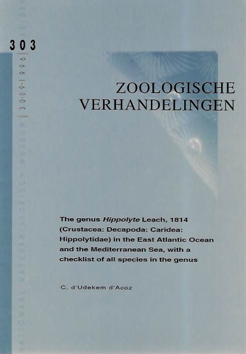 d'Udekem d'Acoz, C. - The genus <i>Hippolyte</i> Leach, 1814 (Crustacea: Decapoda: Caridea: Hippolytidae) in the East Atlantic Ocean and the Mediterranean Sea, with a checklist of all species in the genus
