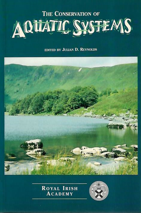 Reynolds, J.D. (Ed.) - The Conservation of Aquatic Systems