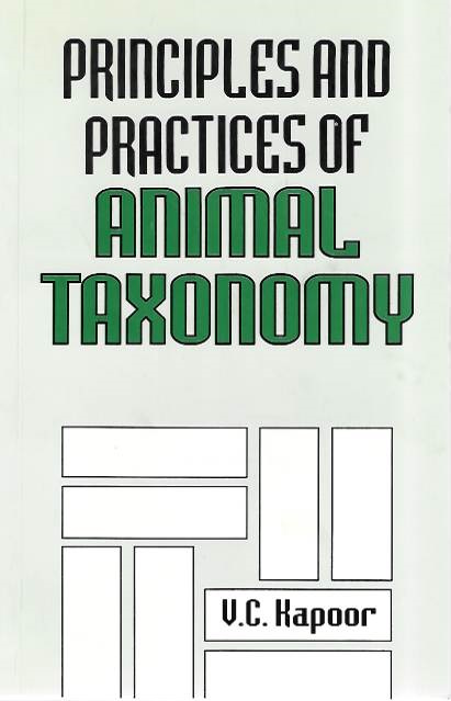 Kapoor, V.C. - Principles and Practices of Animal Taxonomy