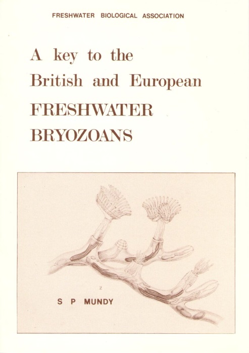 Mundy, S.P. - A Key to the British and European Freshwater Bryozoans