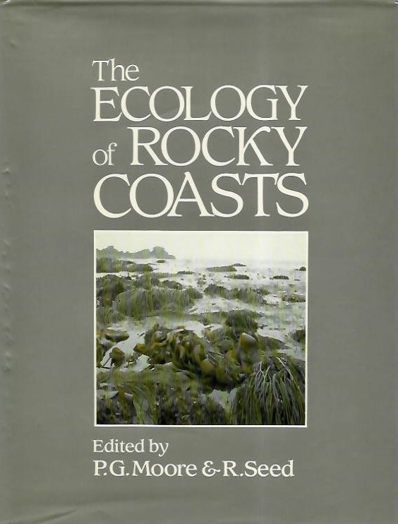 Moore, P.G.; Seed, R. (Ed.) - The Ecology of Rocky Coasts