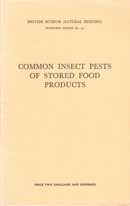 Hinton, H.E.; Corbet, A.S. - Common Insect Pests of Stored Food Products: A Guide to their identification