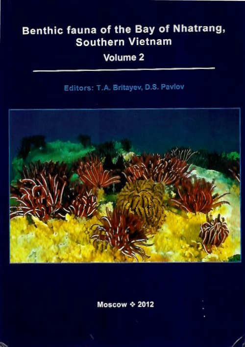 Britayev, T.A.; Pavlov, D.S. (Eds) - Benthic fauna of the Bay of Nhatrang, Southern Vietnam Vol. 2