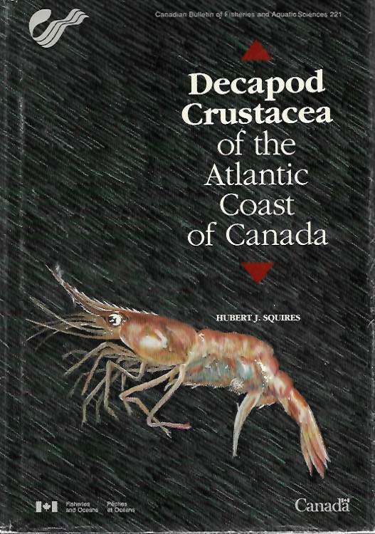 Squires, H.J. - Decapod Crustacea of the Atlantic Coast of Canada