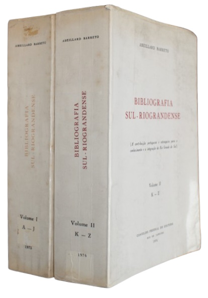 Barretto, Abeillard - Bibliografia Sul-Riograndense Vol I-II. (A contribuio portuguesa e estrangeira para conhecimento e a integrao de Rio Grande do Sul)