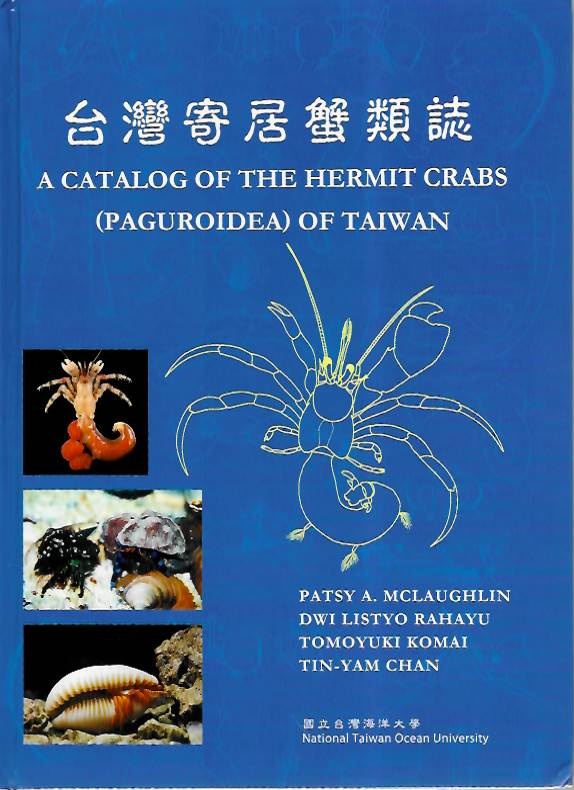 McLaughlin, P.A.; Rahayo, D.L.; Komai, T.; Chan, T.-Y. - A Catalog of the Hermit Crabs (Paguroidea) of Taiwan