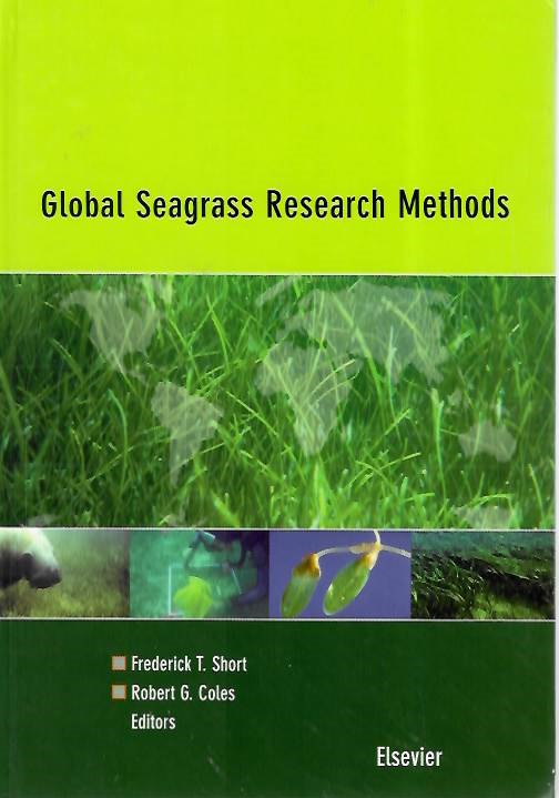 Short, F.T.; Coles, R.G. (Eds) - Global Seagrass Research Methods