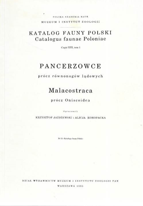 Jazdzewski, K.; Konopaca, A. - Pancerzowce prcz rwnonogw ladowych Malacostraca prcz Oniscoidea (Katalog Fauny Polski / Catalogus Faunae Poloniae XIII(1))