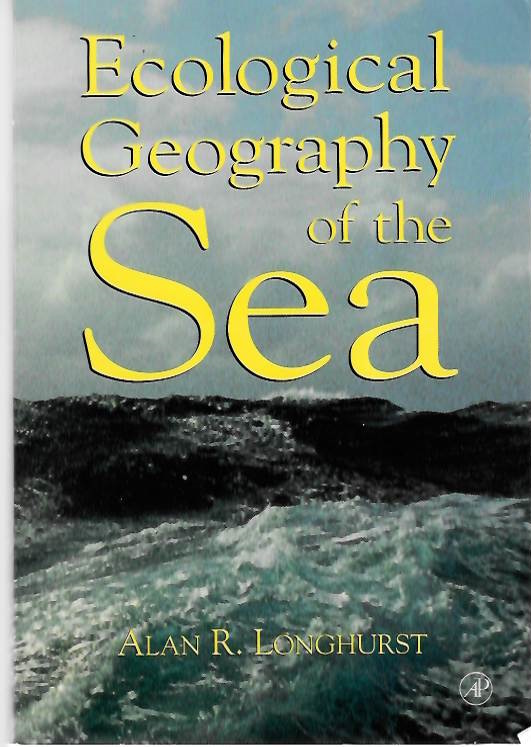 Longhurst, A.R. - Ecological Geography of the Sea