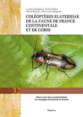 Leseigneur, L.; Artro, A.; Bouyon, H.; Ollagnon J.-L. - Coloptres Elateridae de la faune de France continentale et de Corse