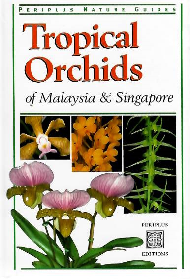 Banks, D.P. - Tropical Orchids of Malaysia and Singapore