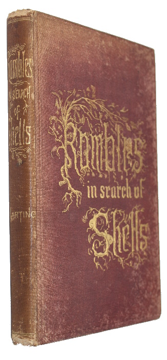 Harting, J.E. - Rambles in Search of Shells, Land and Freshwater