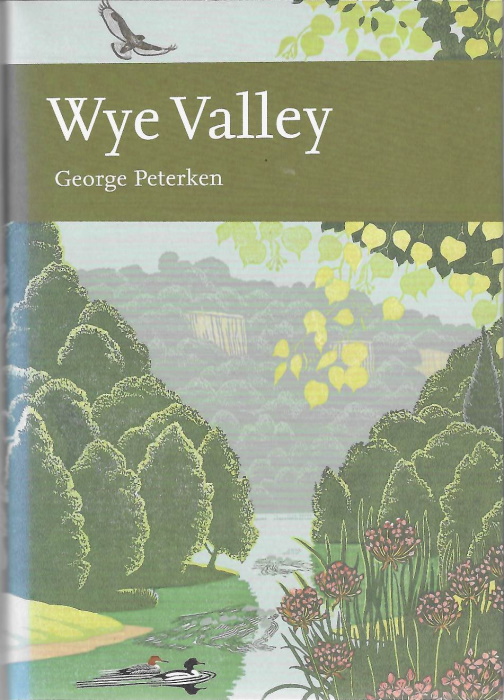 Peterken, G. - Wye Valley (New Naturalist 105)