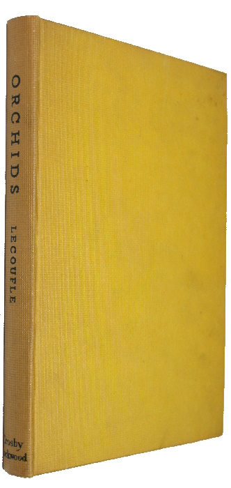 Lecoufle, M.; Rose, H. - Orchids: Culture and Descriptions