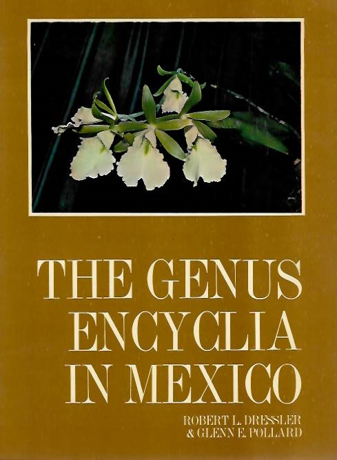 Dressler, R.L.; Pollard, G.E. - The Genus <i>Encyclia</i> in Mexico